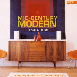 Mid-Century Modern: Interiors, Furniture, Design