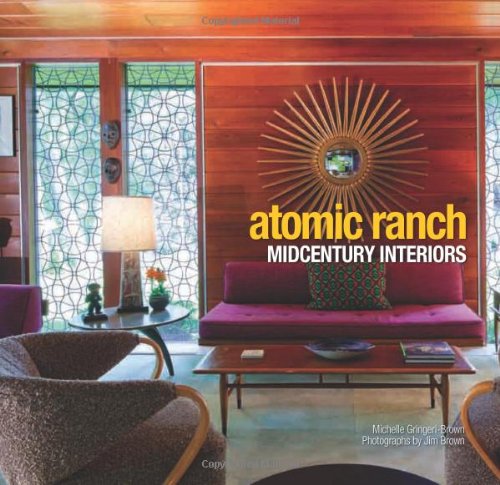 Atomic Ranch Mid-Century Interiors