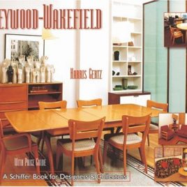 Heywood Wakefield (Schiffer Book for Collectors)